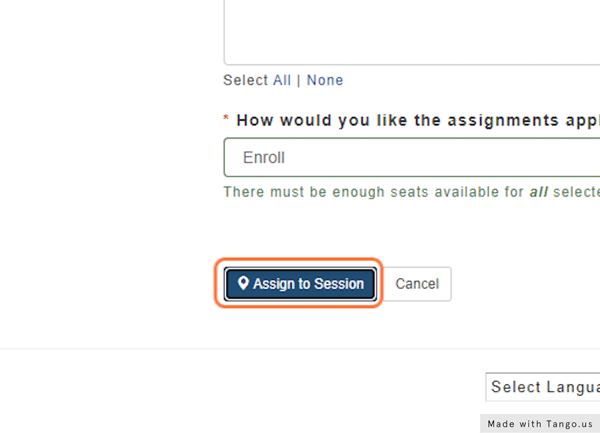 Click on  "Assign to Session" to confirm Actions 